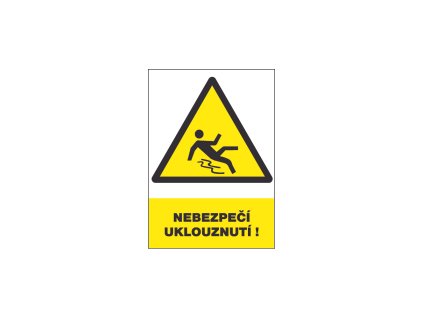 Bezpečnostní tabulka - Nebezpečí uklouznutí!