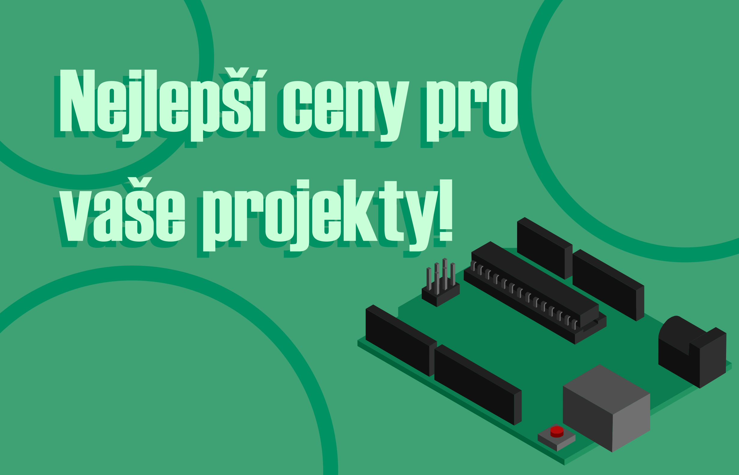 Nejlepší ceny pro vaše projekty!