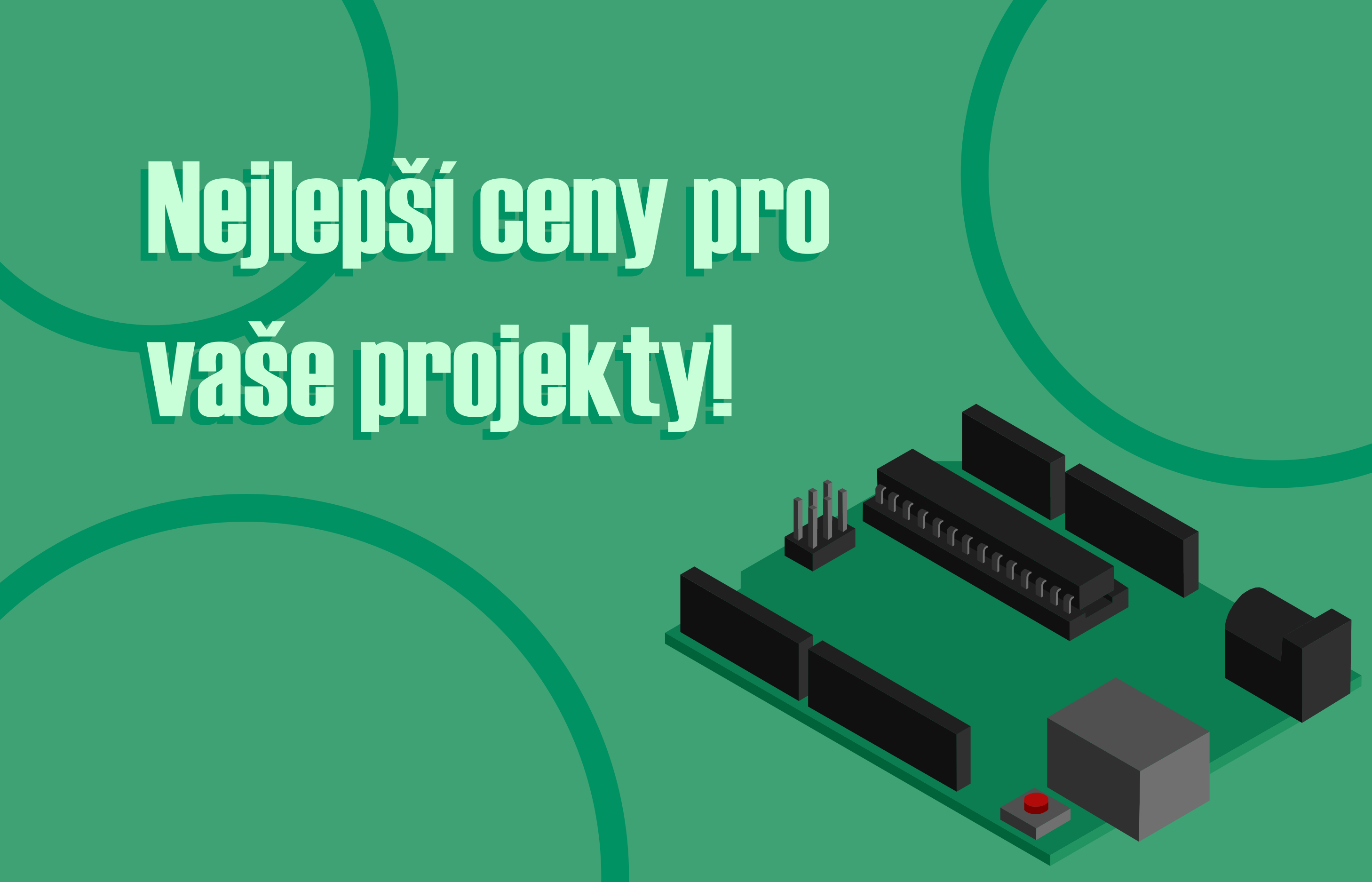 Nejlepší ceny pro vaše projekty!