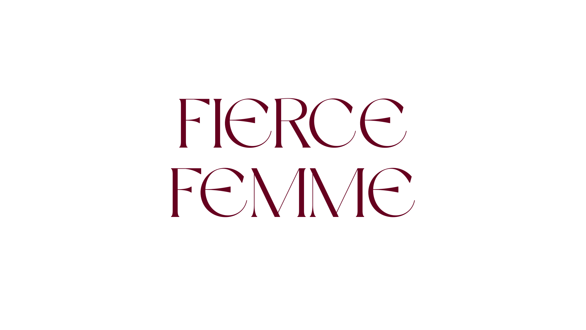 Fierce Femme