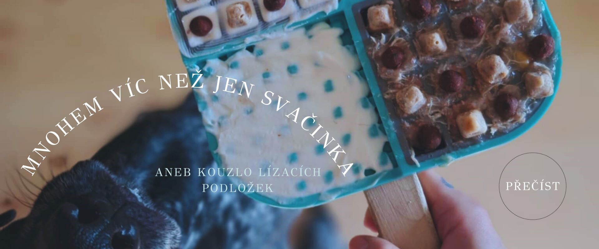 Kouzlo lízacích podložek
