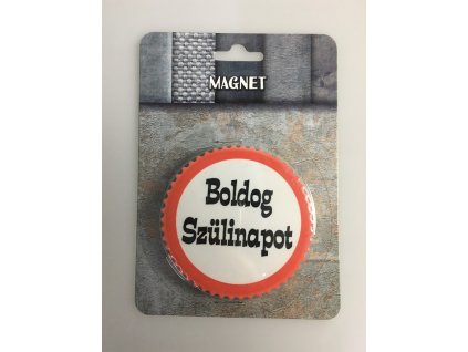Keramická magnetka dopravná značka s maďarským nápisom "Boldog szülinapot"