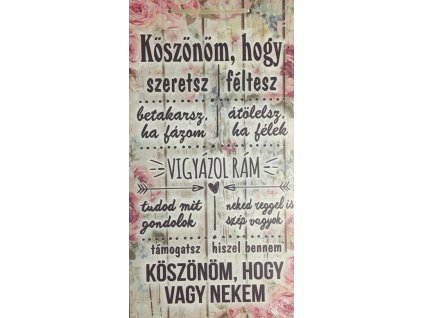 Drevená tabuľa veľká s maďarským nápisom "Köszönöm, hogy szeretsz"