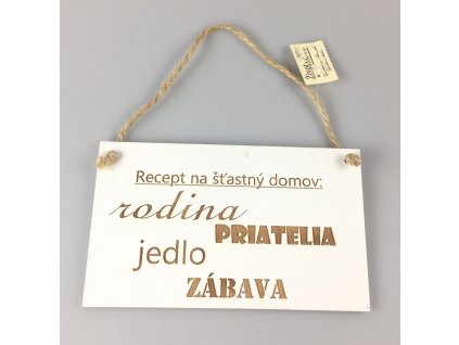 Tabuľa s nápisom "Recept na šťastný domov"