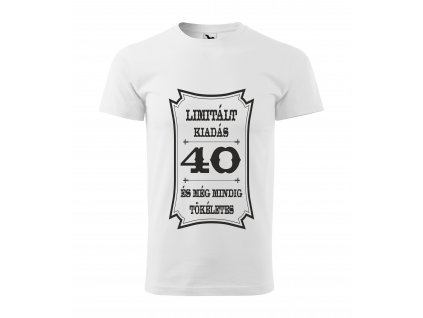 Pánske tričko s maďarským nápisom "Limitált kiadás...40"
