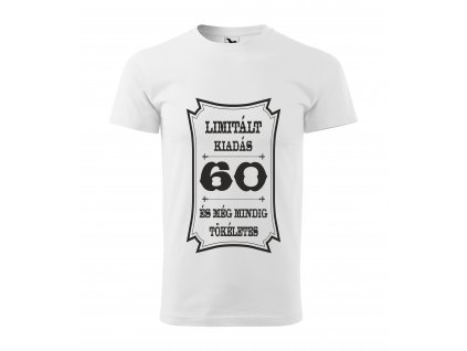 Pánske tričko s maďarským nápisom "Limitált kiadás...60"