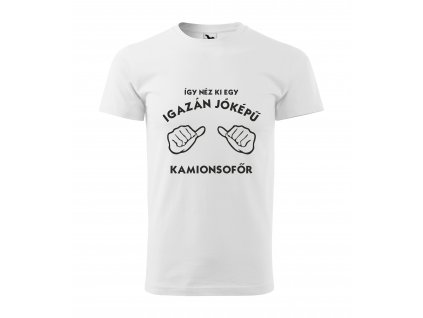 Pánske tričko s maďarským nápisom " Így néz ki - kamionsofőr"