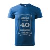 Pánske tričko s maďarským nápisom "Limitált kiadás...40"