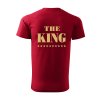 Pánske tričko " The King"