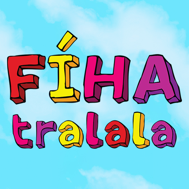 FÍHA tralala