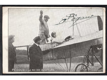 ČSR I 1913, pohlednice Pégoud - "le roi des aviateurs"