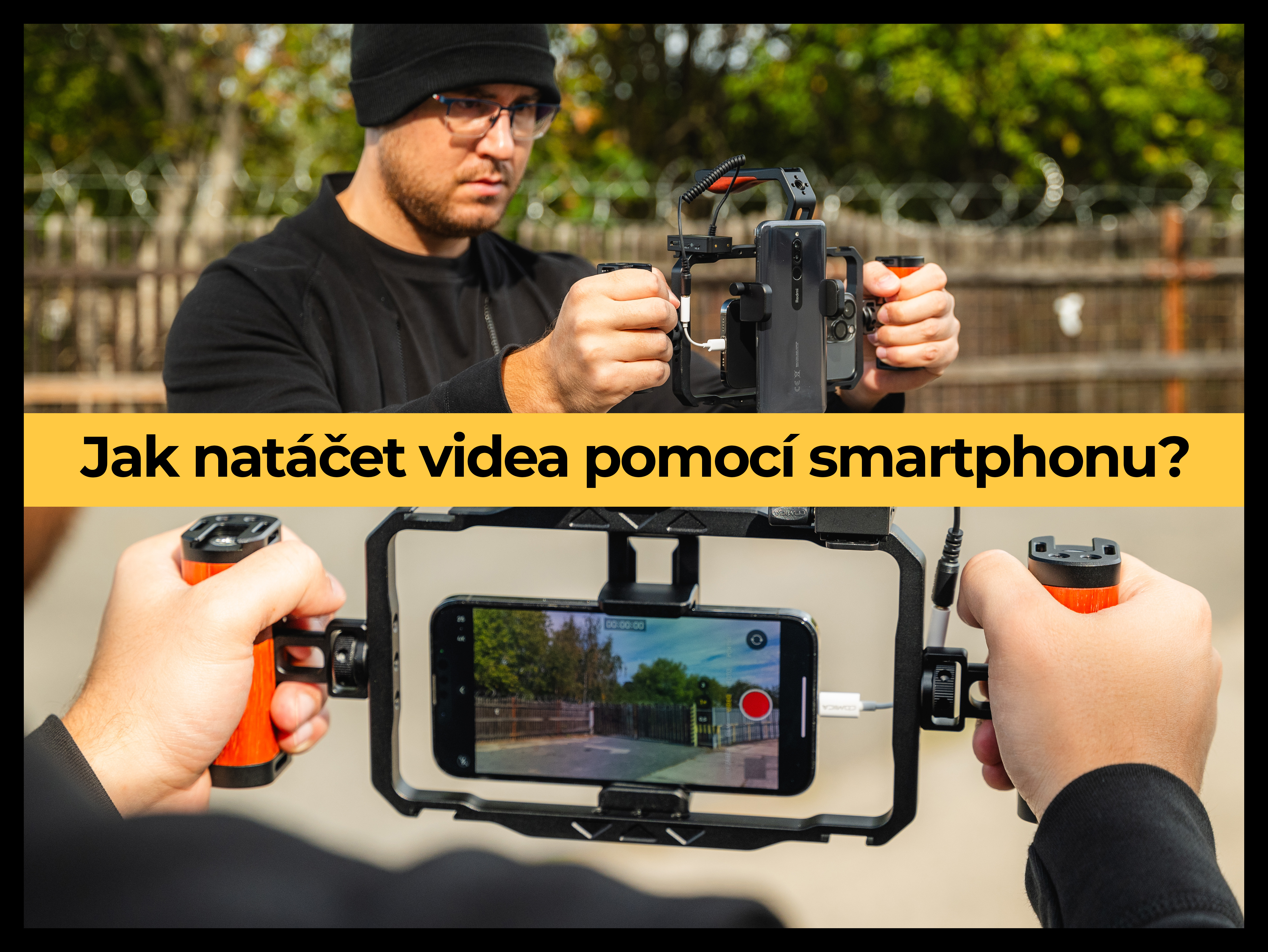 Jak natáčet videa na mobilu?