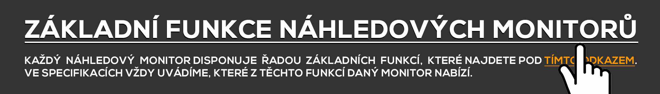 základní funkce náhledových monitorů-banner