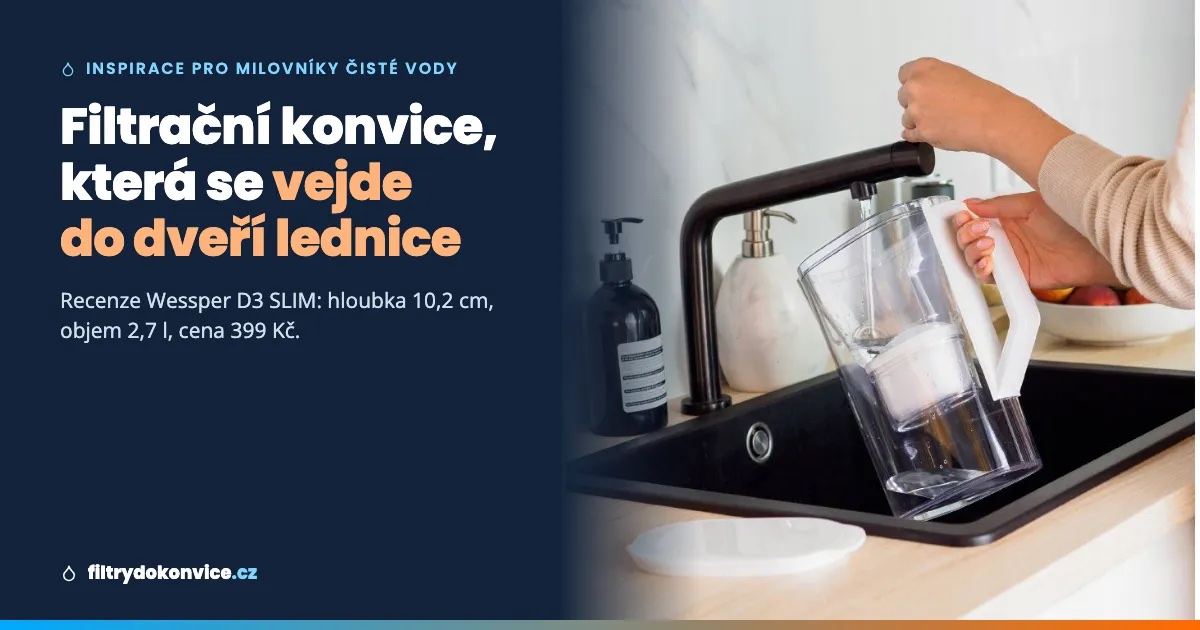 Recenze: Wessper D3 SLIM – filtrační konvice, která se konečně vejde do dveří lednice