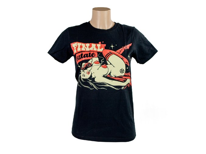 Dámské tričko FINAL "FATALE" černé, velký sítotisk na hrudi