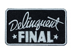 Nášivka FINAL "Delinquent" černá s bílým lemováním, široká 9 cm