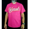 Pánské triko FINAL "ŠVABACH " růžové