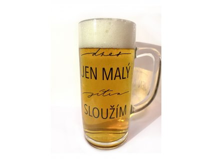 Sklenice - Dnes jen malý zítra sloužím