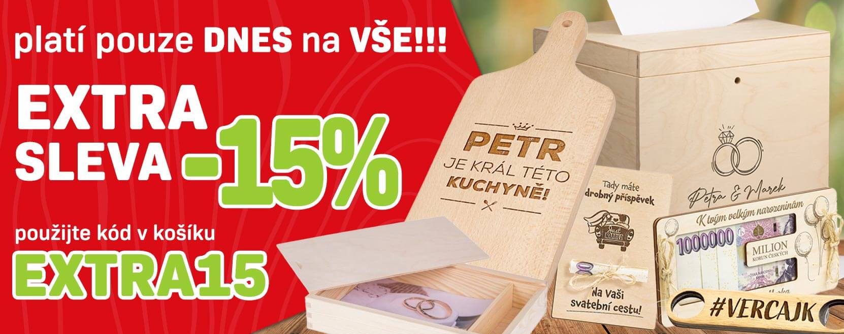 EXTRA 15% SLEVA NA VŠE!