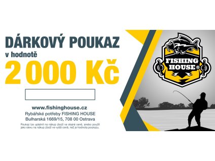 Fishing House Dárčekový poukaz 2000 Kč (Varianta Elektronická stránka)