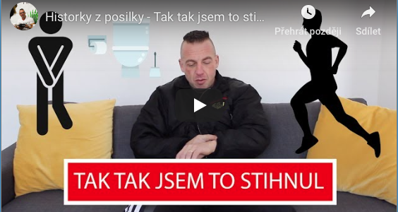 Historky z posilky - Tak tak jsem to stihnul