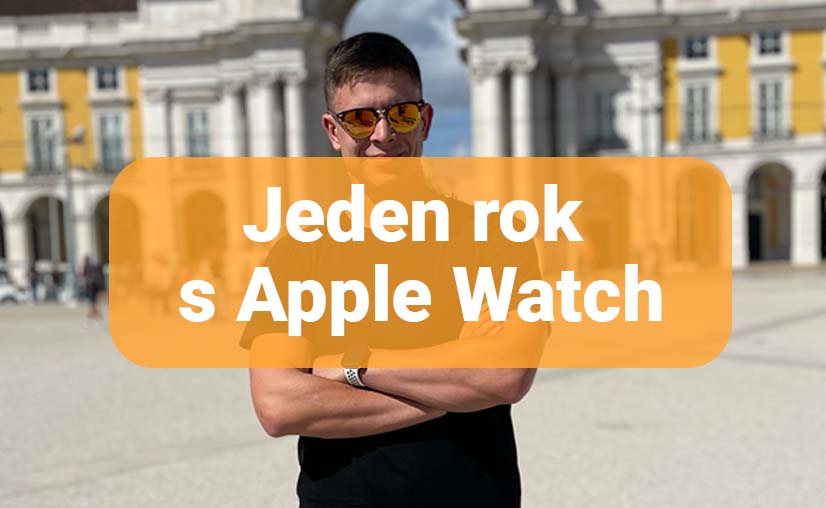 Filipův první rok s hodinkami Apple Watch
