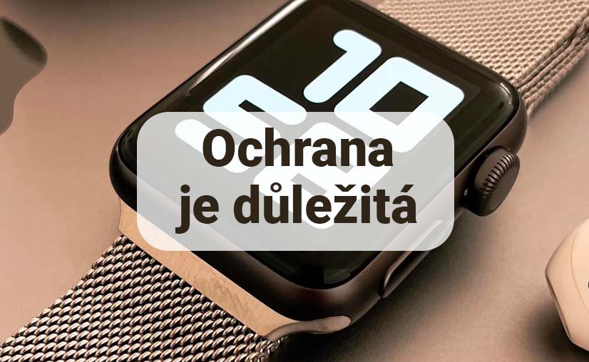 Jak vybrat ochranu na Apple Watch?