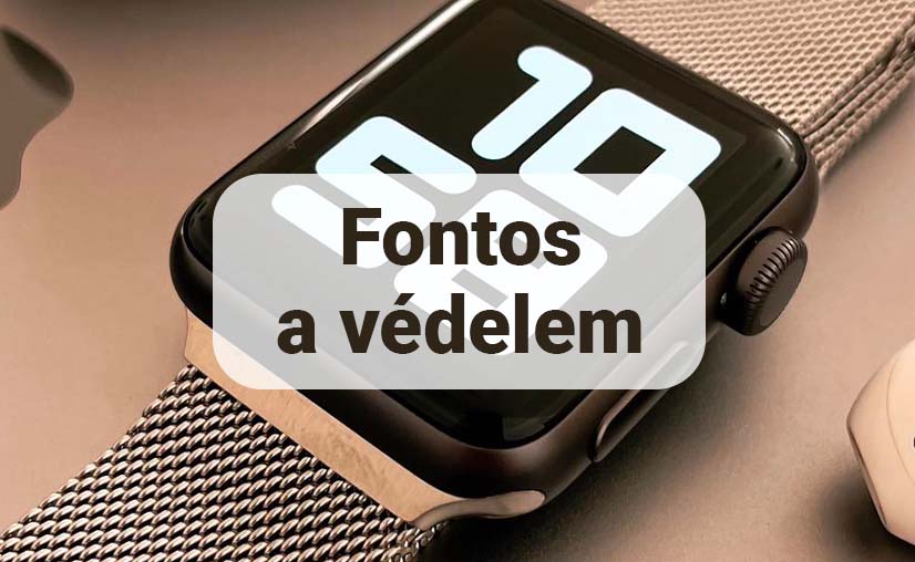 Hogyan válasszunk Apple Watch védelmet?