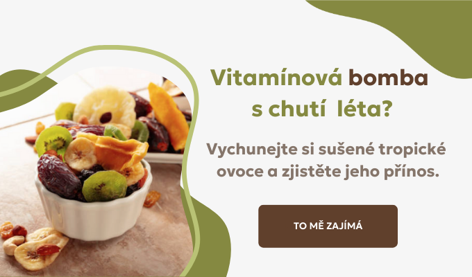 Proč jíst sušené tropické ovoce?