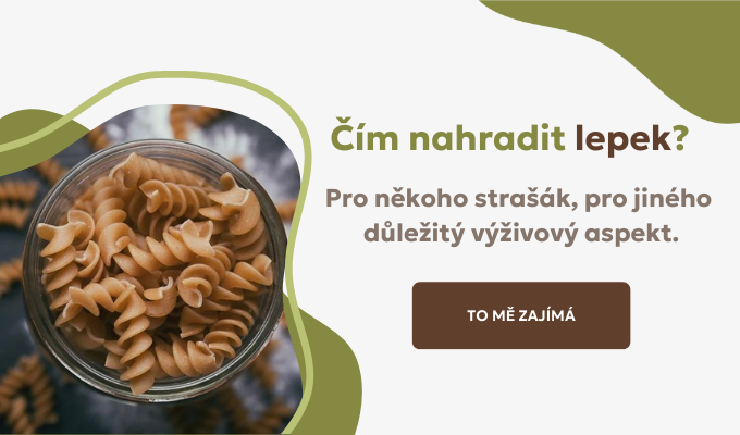 Čím nahradit ve stravě lepek?
