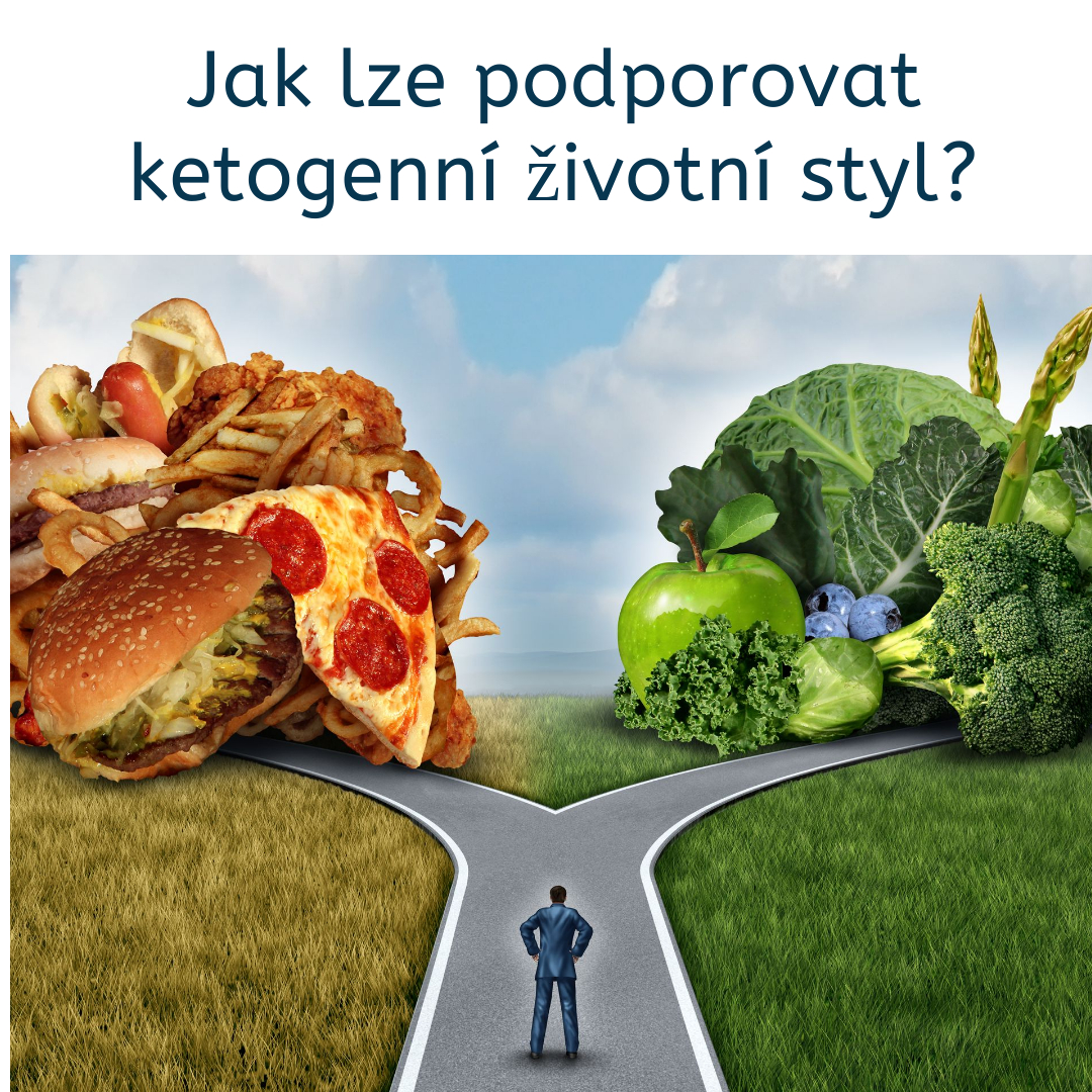 Jak lze podporovat ketogenní životní styl?