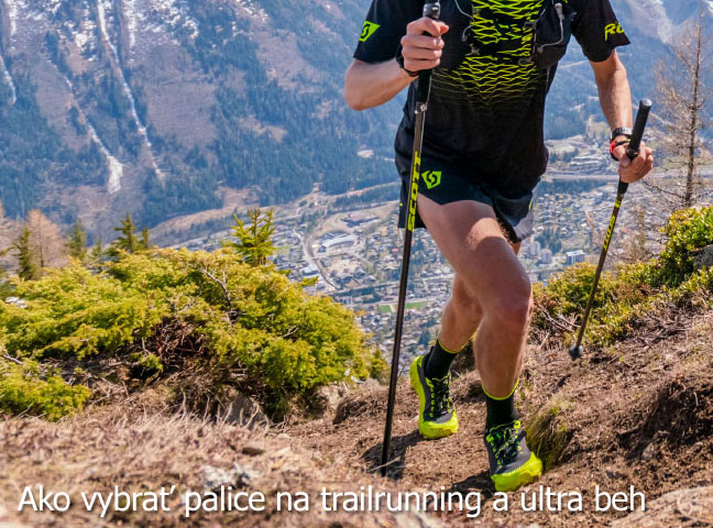 Ako vybrať palice na trail running a ultra beh