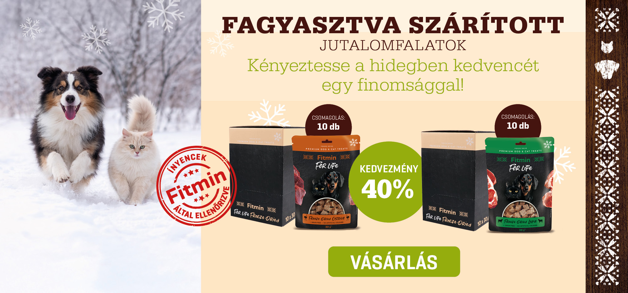 Fagyasztva Szárított jutalomfalatok