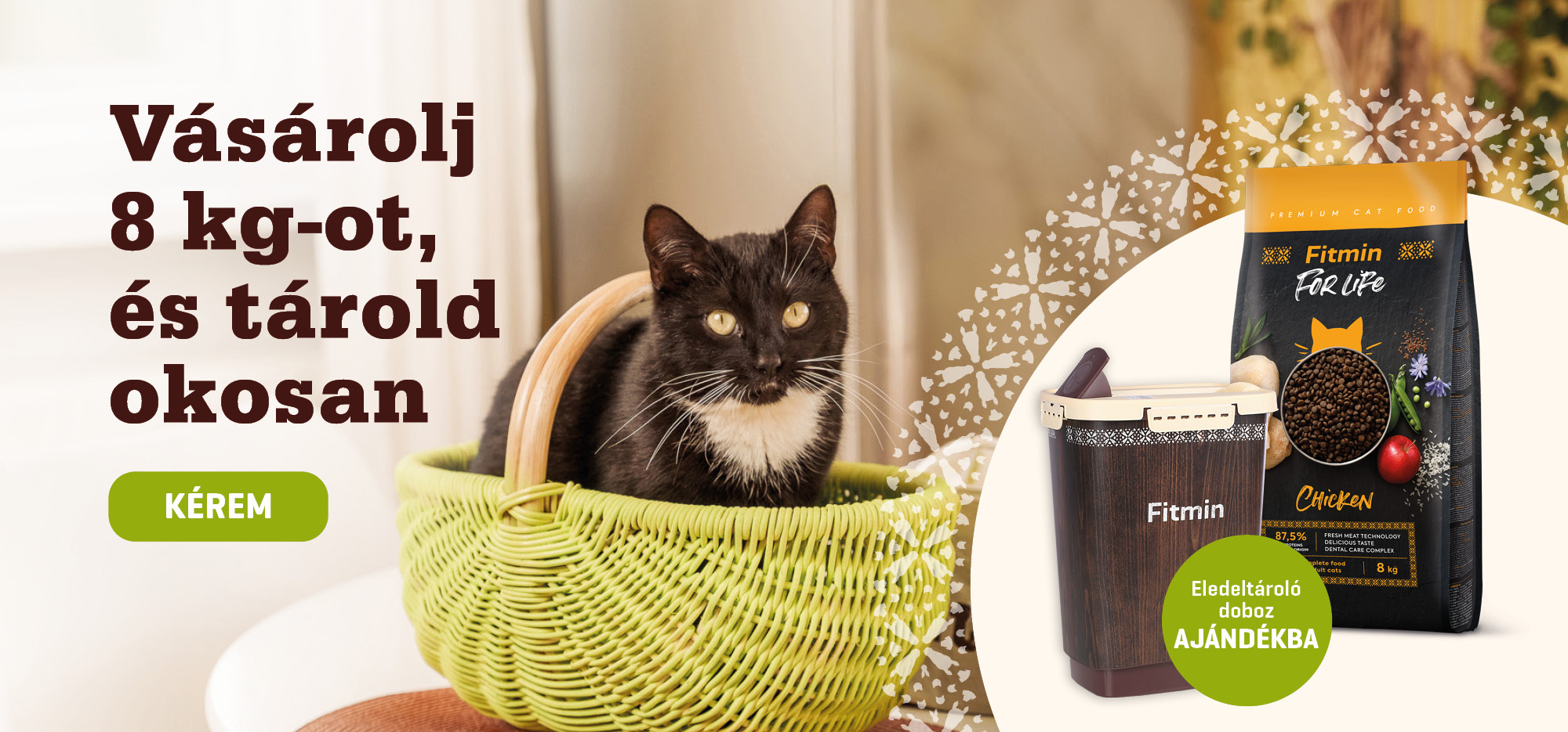 Fitmin macskatáp 8 kg ajándék eledeltároló dobozzal, macska kosárban, praktikus tárolás