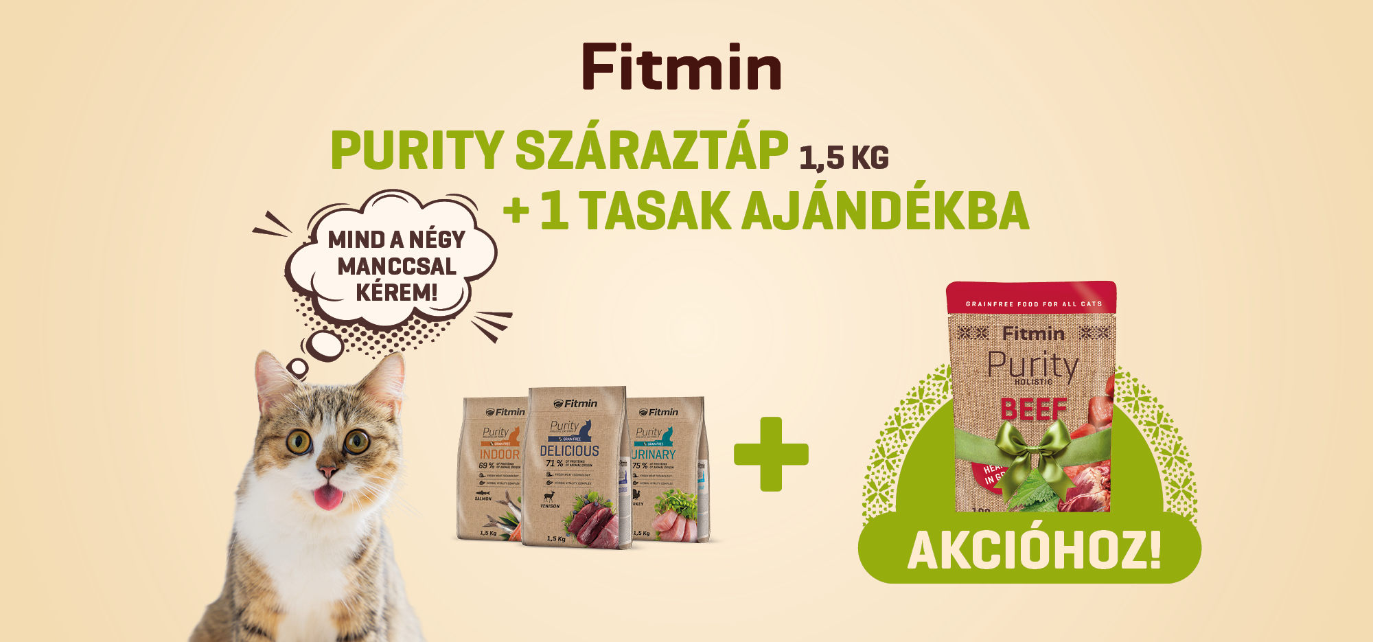 Fitmin Purity száraz macskatáp 1,5 kg akció ajándék marhahúsos macska tasakkal