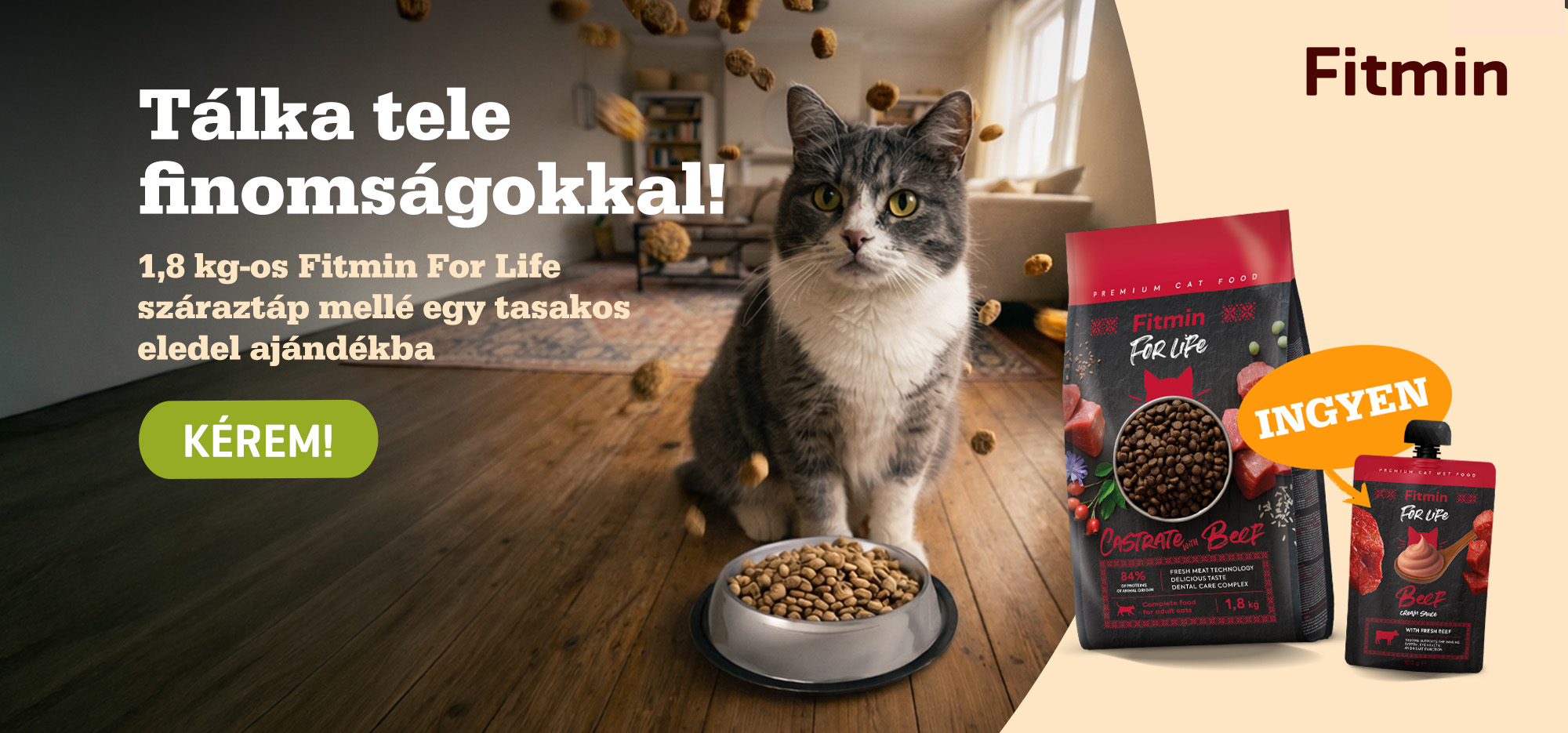 Fitmin For Life macskatáp akció – 1,8 kg-os száraz eledel mellé ajándék tasakos macskaeledel ingyen.