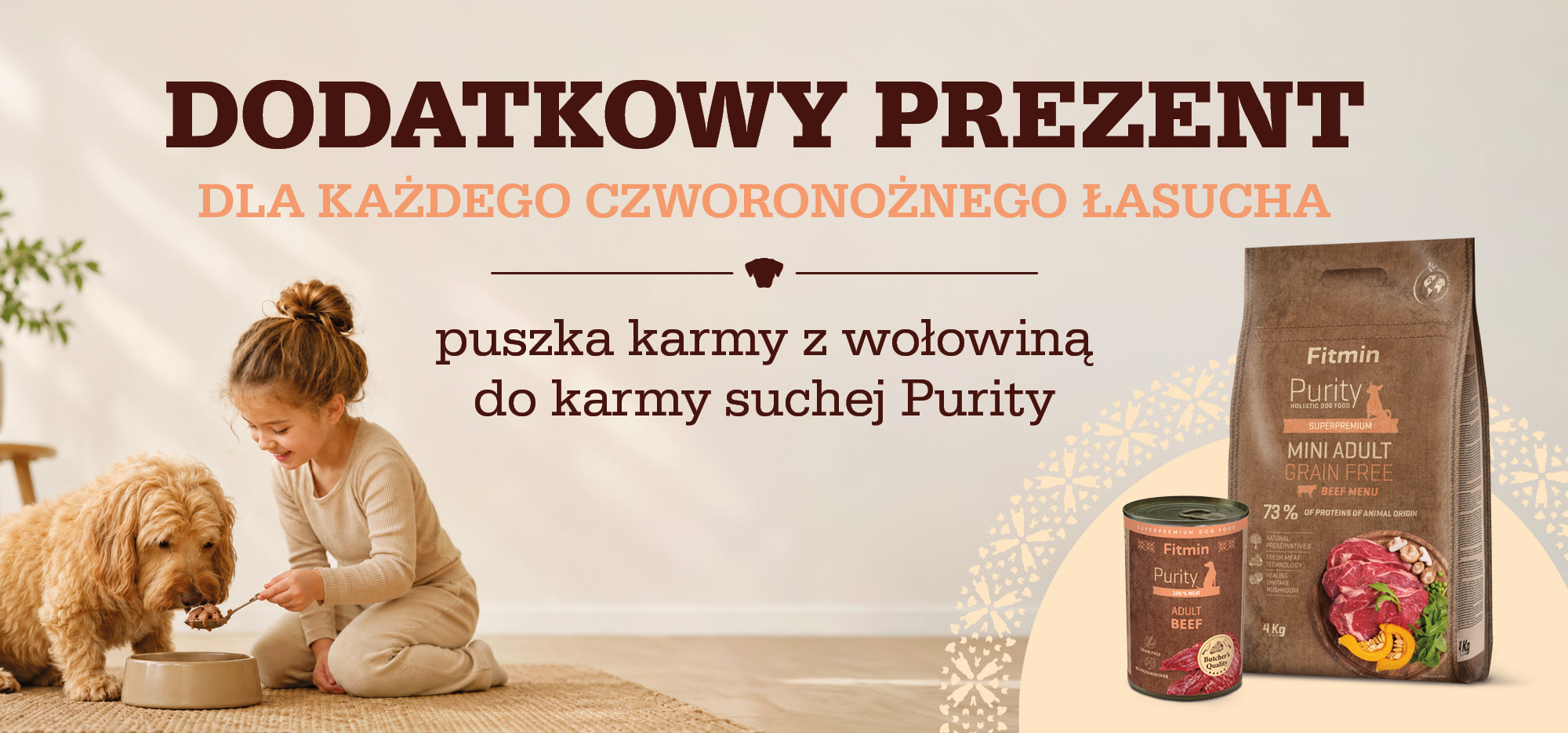 Kup suchą karmę Fitmin Purity i odbierz puszkę karmy z wołowiną gratis!