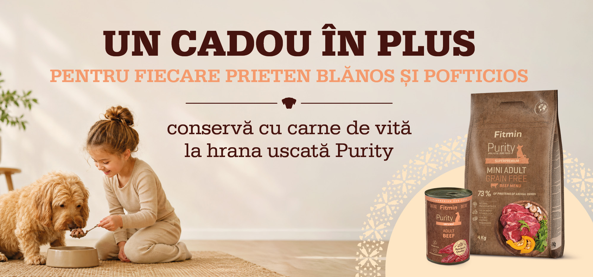 Cumpără hrană uscată Fitmin Purity și primești o conservă cu vită cadou!