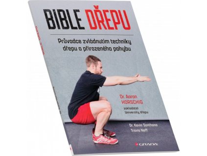 Bible dřepu (Aaron Horschig)