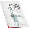 Fitness pro ženy - anatomie (J. P. Clémenceau, F. Delavier)