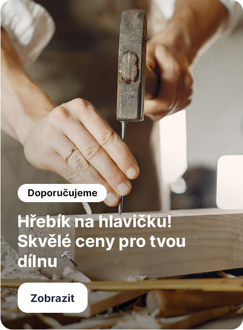 Hřebík na hlavičku 🔨 Skvělé ceny pro tvou dílnu.