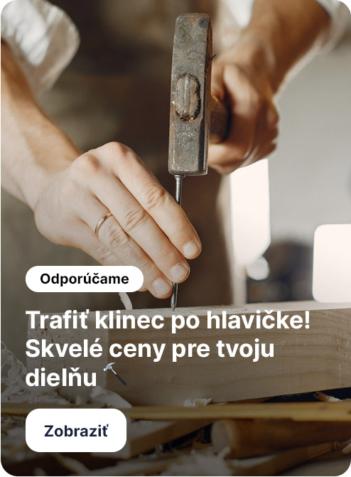 Klinec po hlavičke 🔨 Skvelé ceny pre tvoju dielňu.