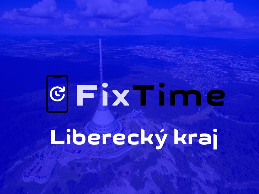 Servis FixTime: V Libereckém kraji kde a jak
