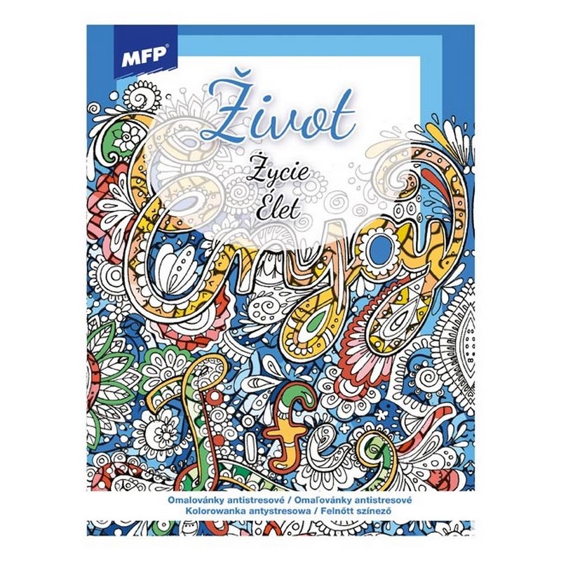 Omalovánky antistresové Život, A4 32 listů