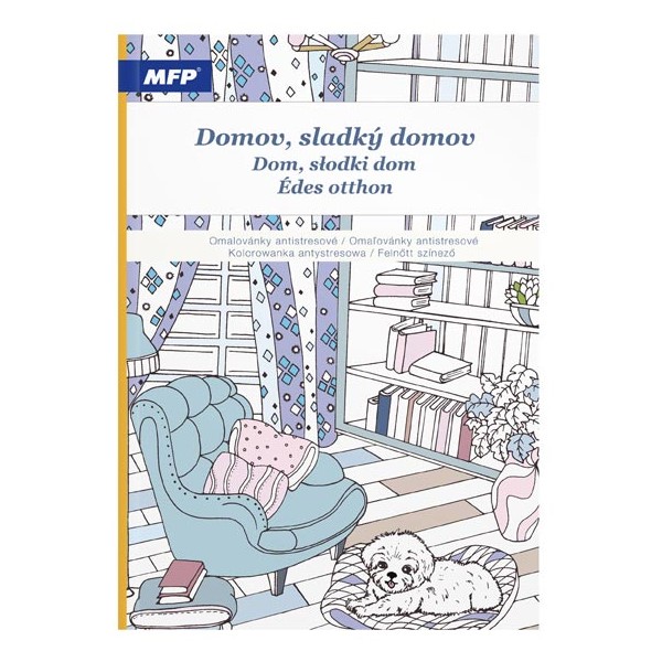 Omalovánky antistresové Sladký domov, A4 32 listů