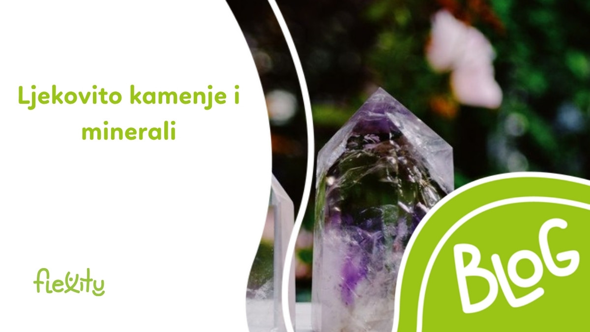 Ljekovito kamenje i minerali: značenje, kako birati i kako koristiti