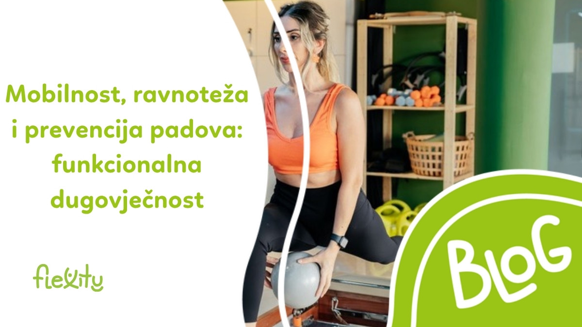 Mobilnost, ravnoteža i prevencija padova: funkcionalna dugovječnost