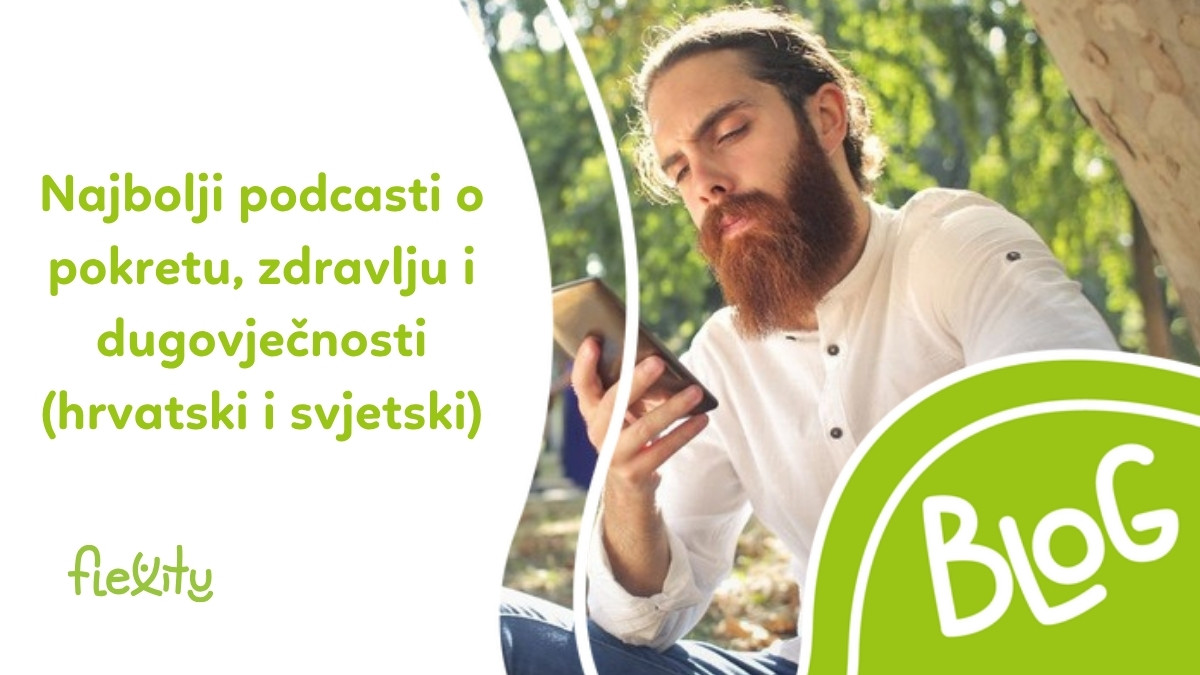 Najbolji podcasti o pokretu, zdravlju i dugovječnosti (hrvatski i svjetski)