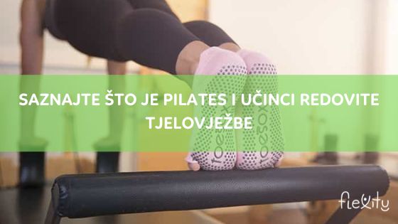 Saznajte što je pilates i učinci redovite tjelovježbe