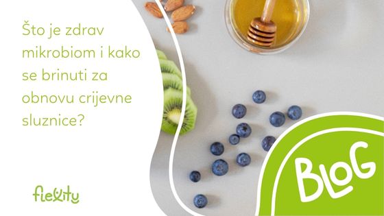 Što je zdrav mikrobiom i kako se brinuti za obnovu crijevne sluznice?